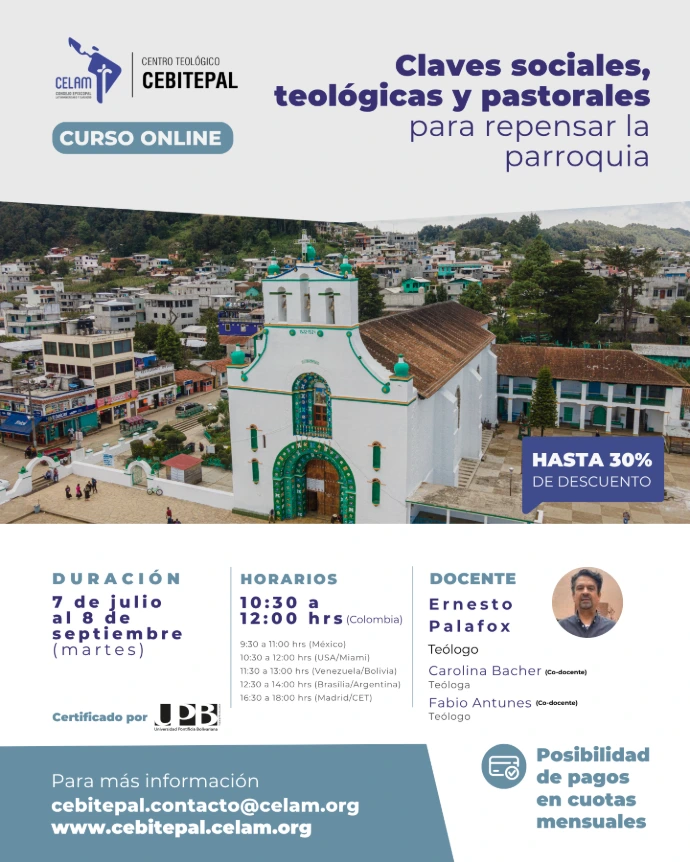 Claves sociales teológicas y pastorales para repensar la parroquia