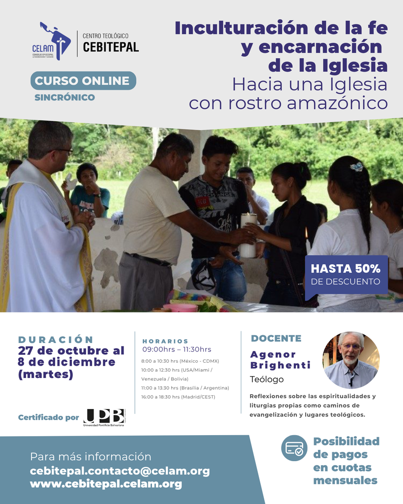 Inculturación de la Fe y Encarnación de la Iglesia. Hacia una Iglesia con rostro amazónico