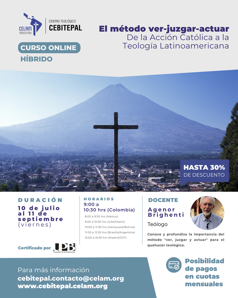 El método ver-juzgar-actuar De la Acción Católica a la Teología Latinoamericana